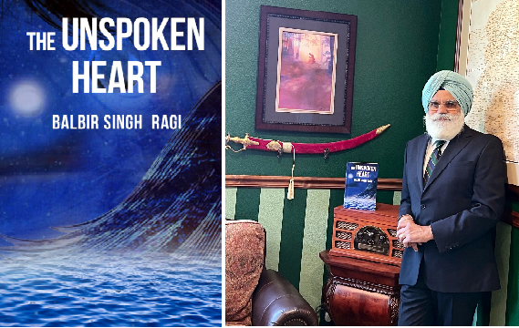 ਸ੍ਰ. ਬਲਬੀਰ ਸਿੰਘ ਰਾਗੀ ਦੀ ਨਵੀਂ ਕਿਤਾਬ The Unspoken Heart